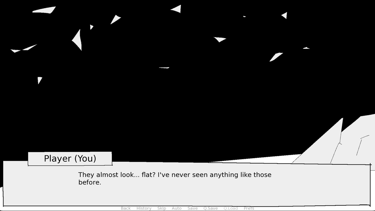 Black sky with white shards; dialogue box reads They almost look flat